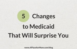 5 Changes to Medicaid That Will Surprise You